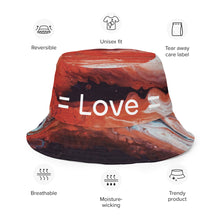 Load image into Gallery viewer, The Love = Love Reversible Bucket Hat.
